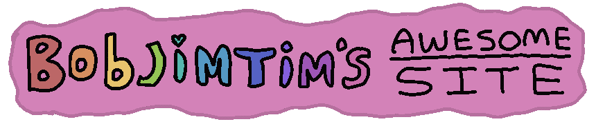 bobjimtim. that's me!!